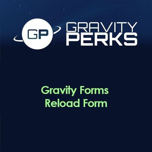 Gravity Perks - Gravity Forms Reload Form