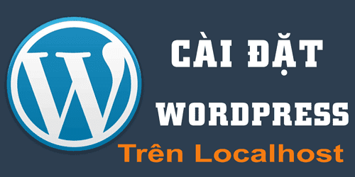 Cài đặt Wordpress cho người chưa biết gì