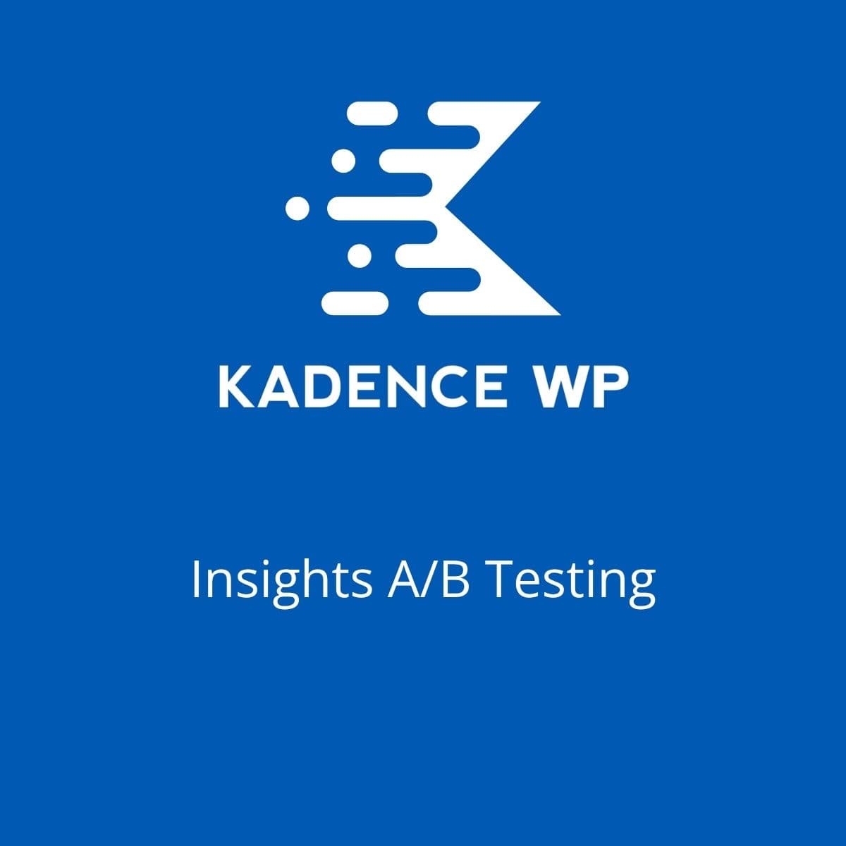 Kadence Insights A/B Testing