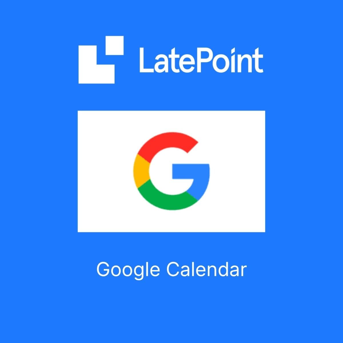 LatePoint Google Calendar
