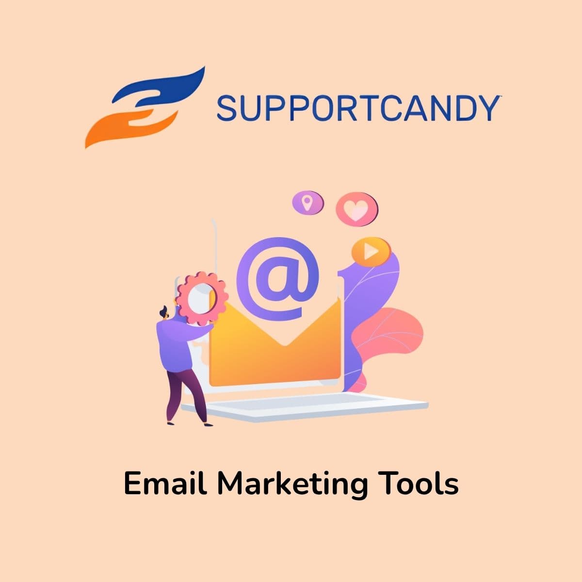 SupportCandy Email Marketing Tools