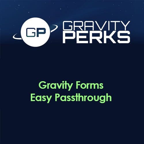 Gravity Perks Gravity Forms Easy Passthrough
