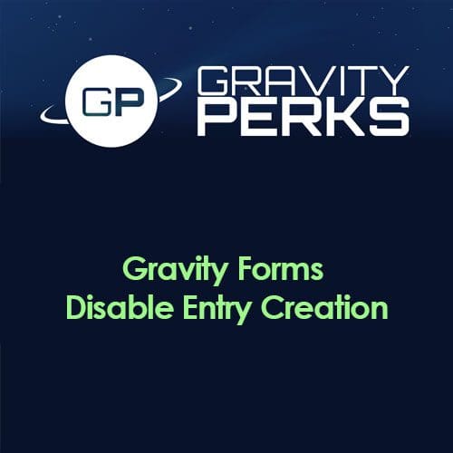 Gravity Perks – Gravity Forms Disable Entry Creation