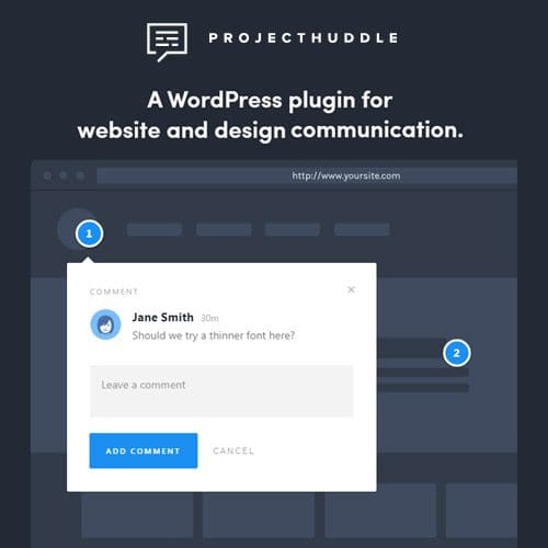 ProjectHuddle A WordPress plugin for website and design communication