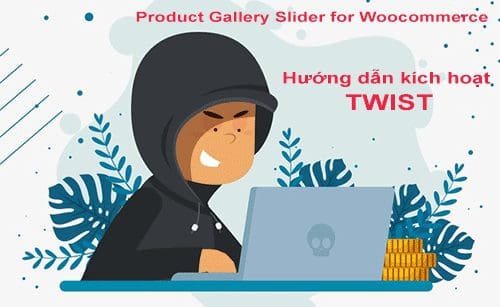 Hướng dẫn kích hoạt Product Gallery Slider for Woocommerce - Twist